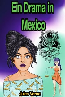 Ein Drama in Mexico