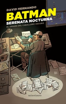 Batman. Serenata nocturna - El origen del caballero oscuro
