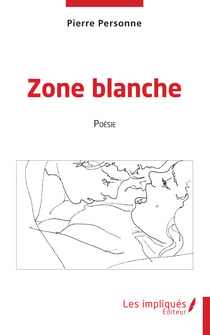 Zone Blanche - Poésie