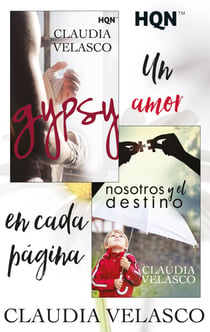 E-Pack Claudia Velasco 1 julio 2021 - El mejor regalo para San Valentín, una novela de Harlequin