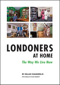 Londoners at Home: - The Way We Live Now