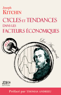 Cycles et tendances dans les facteurs économiques - Préfacé et traduit par Thomas Andrieu