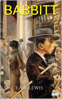 BABBITT - Sinclair Lewis