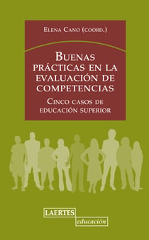 Buenas prácticas en la evaluación de competencias - Cinco casos de educación superior