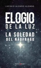 Elogio de la luz - La soledad del náufrago