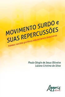 Movimento Surdo e suas Repercussões: Tramas nas/das Políticas Educacionais Brasileiras