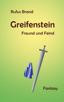Greifenstein - Freund und Feind