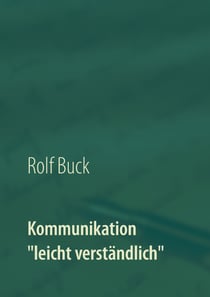Kommunikation "leicht verständlich" - erfolgreich reden