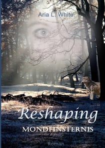 Reshaping - Mondfinsternis