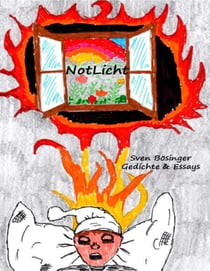 NotLicht - Gedichte und Essays