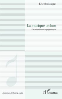 La musique techno - Une approche sociogéographique