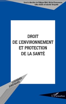 Droit de l'environnement et protection de la santé