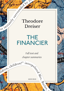 The Financier: A Quick Read edition - A Novel