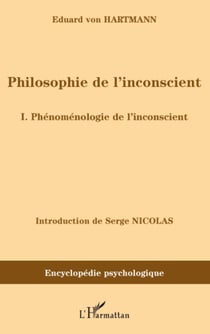 Philosophie de l'inconscient - I. Phénoménologie de l'inconscient