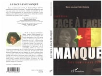 Face-à-face manqué - Cameroun Présidentielles 2004