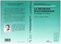 La méthode éleuthérienne - Une thérapie de la liberté
