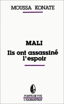 Mali. - Ils ont assassiné l'espoir
