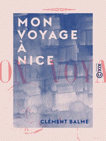 Mon voyage à Nice
