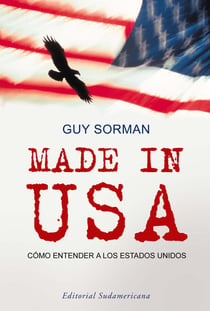 Made in USA - Cómo entender a los Estados Unidos