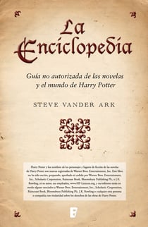 La enciclopedia. Guía no autorizada de las novelas y el mundo de Harry Potter - DICCIONARIO HARRY POTTER