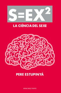 S=ex2 - La ciència del sexe