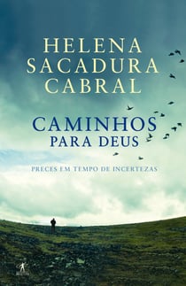Caminhos para Deus - Preces em tempo de incerteza
