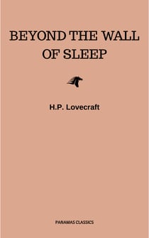 Beyond the Wall of Sleep