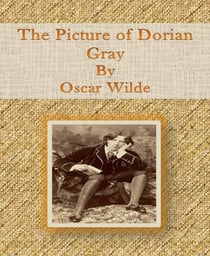 The Picture of Dorian Gray by Oscar  Wilde