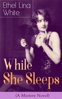 While She Sleeps (A Mystery Novel) - Thriller Classic