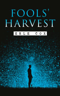 Fools' Harvest - Sci-Fi Novel