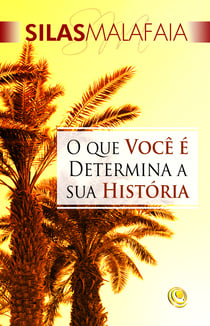 O que você é determina a sua história