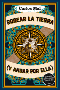 Rodear la Tierra (y andar por ella)