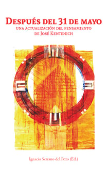 Después del 31 de mayo - Una actualización del pensamiento de José Kentenich