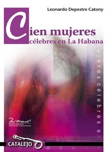 Cien mujeres célebres en La Habana