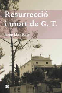 Resurrecció i mort de G.T.
