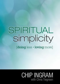 Spiritual Simplicity - Doing Less, Loving More