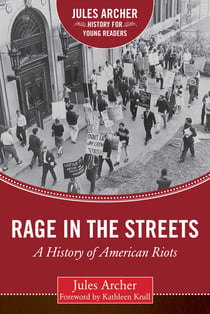 Rage in the Streets - A History of American Riots