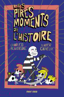Les Pires moments de l'histoire - La bande dessinée