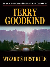 Wizard's first rule - sword of truth v.1
