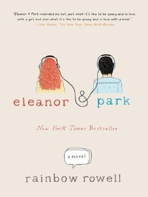 Eleanor & Park : A Novel