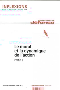 Inflexions n.7 : le moral et la dynamique de l'action Tome 2