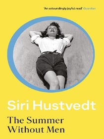 The Summer Without Men : 'Alarmingly funny' - TLS