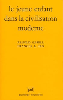 Le jeune enfant dans la civilisation moderne
