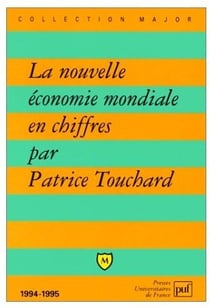 La nouvelle économie mondiale en chiffres