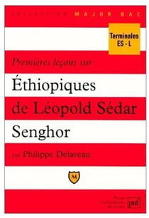 Premières leçons sur " Éthiopiques " de Léopold Sedar Senghor
