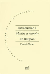 Introduction à matière et mémoire de Bergson