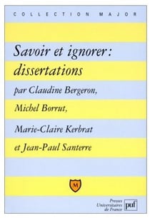 Savoir et ignorer : dissertations