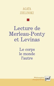 Lecture de Maurice Merleau-Ponty et Levinas