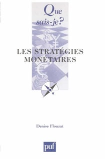 Les stratégies monétaires