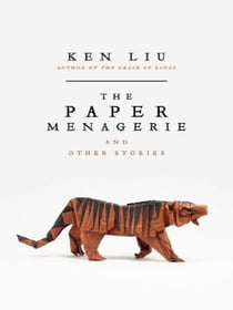THE PAPER MENAGERIE
